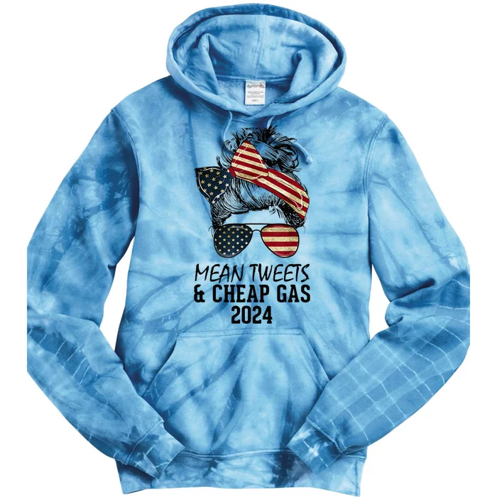 Messy Bun Trumpgirl Mean Tweets And Cheap Gas 2024 Tie Dye Hoodie