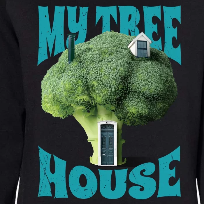 My Broccoli Tree House Funny Womens California Wash Sweatshirt