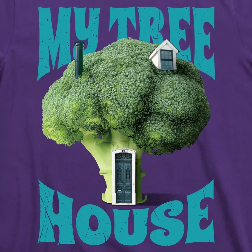 My Broccoli Tree House Funny T-Shirt