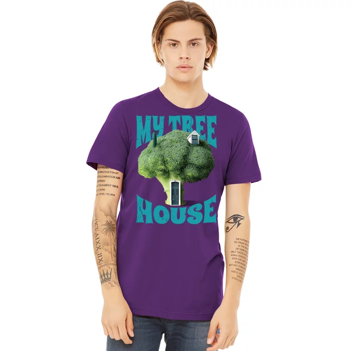 My Broccoli Tree House Funny Premium T-Shirt