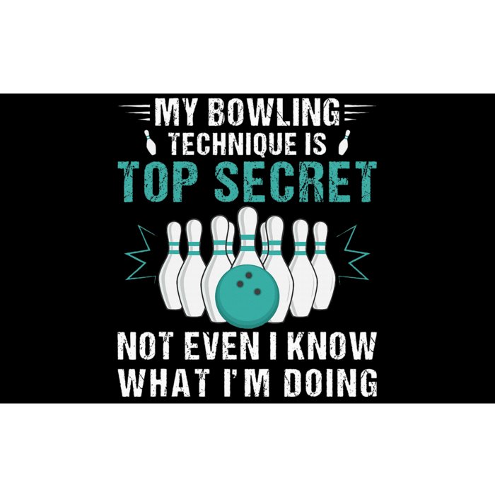 My Bowling Technique Is Top Secret Funny Bowling Bumper Sticker