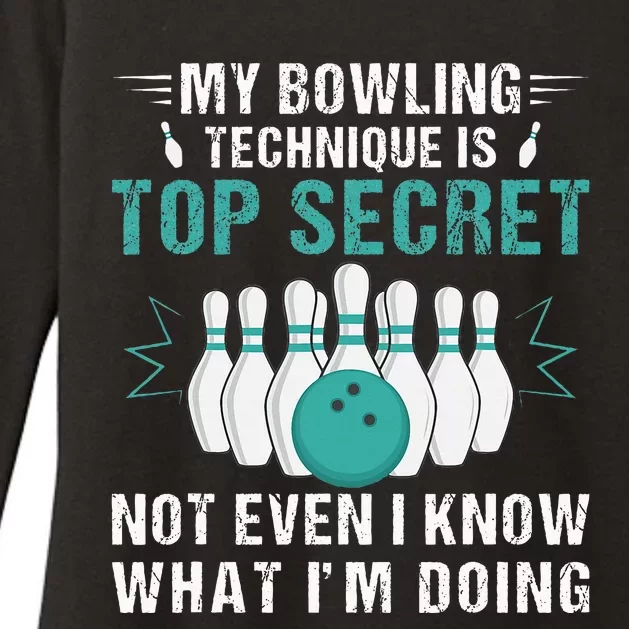 My Bowling Technique Is Top Secret Funny Bowling Womens CVC Long Sleeve Shirt