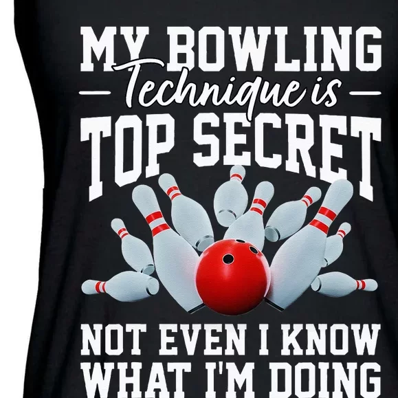 My Bowling Technique Is Top Secrets Funny Bowler Bowling Ladies Essential Flowy Tank