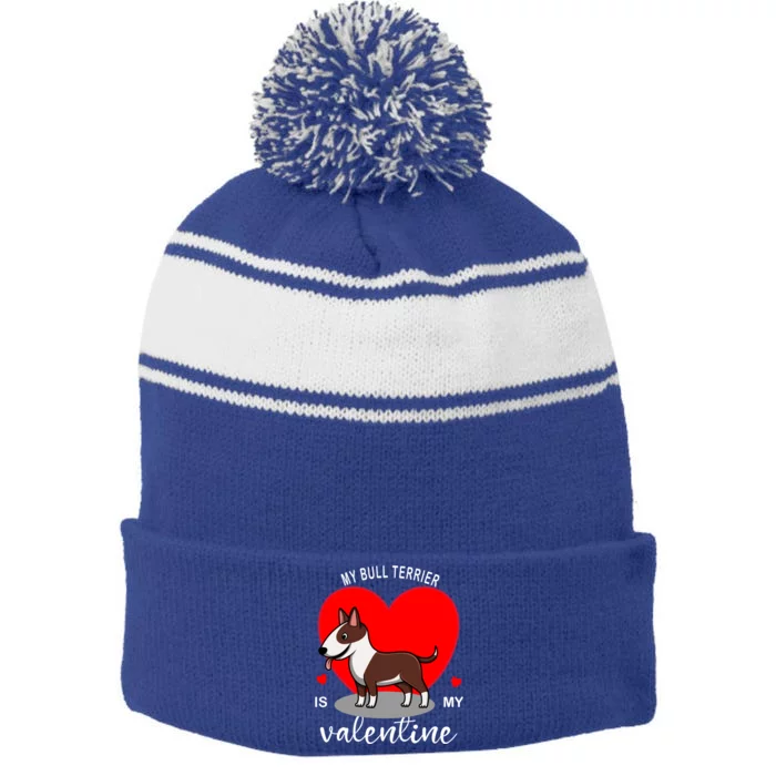 My Bull Terrier Is My Valentine Cool Gift Stripe Pom Pom Beanie