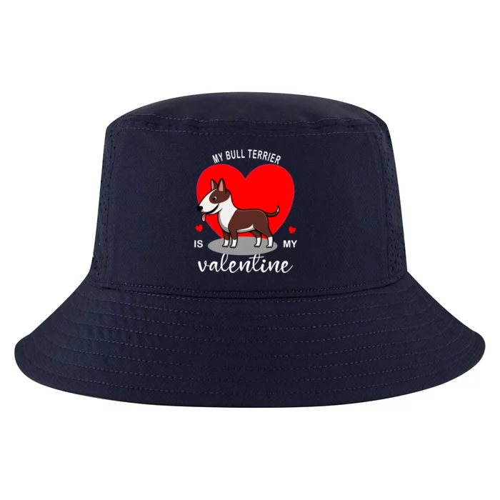 My Bull Terrier Is My Valentine Cool Gift Cool Comfort Performance Bucket Hat