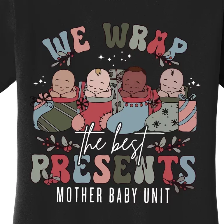 Mother Baby Unit Christmas Nurse Mbu Women's T-Shirt