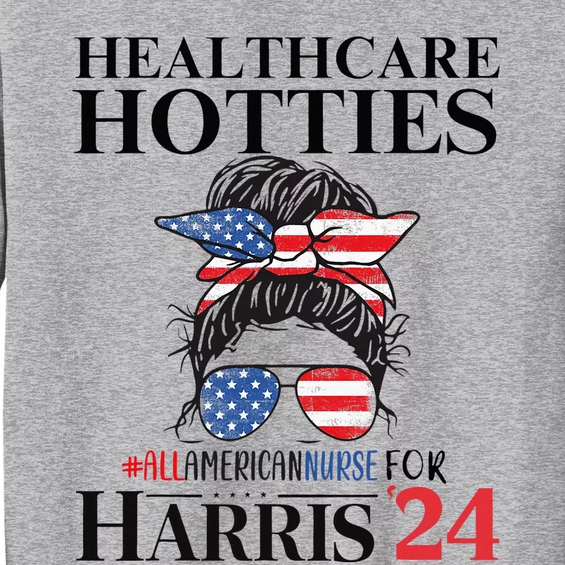 Messy Bun Usa Nurse Healthcare Hotties For Harris 24 Tall Sweatshirt