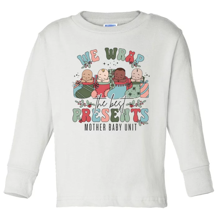 Mother Baby Unit Christmas Wrap The Best Presents Toddler Long Sleeve Shirt