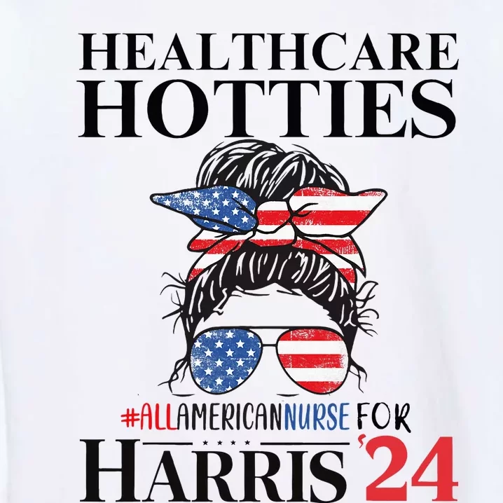 Messy Bun Usa Nurse Healthcare Hotties For Harris 24 Garment-Dyed Sweatshirt