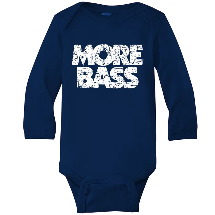 More Bass Vintage Bassist Bass Players Baby Long Sleeve Bodysuit