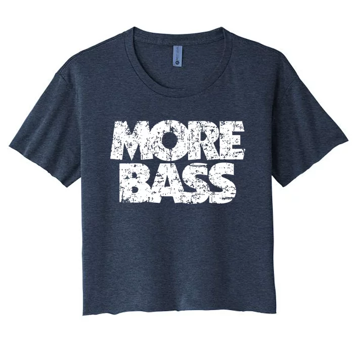 More Bass Vintage Bassist Bass Players Women's Crop Top Tee