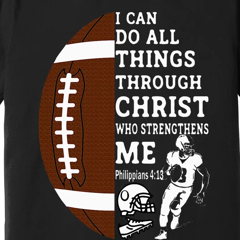 Motivational Bible Verse Christian Gifts Football Premium T-Shirt