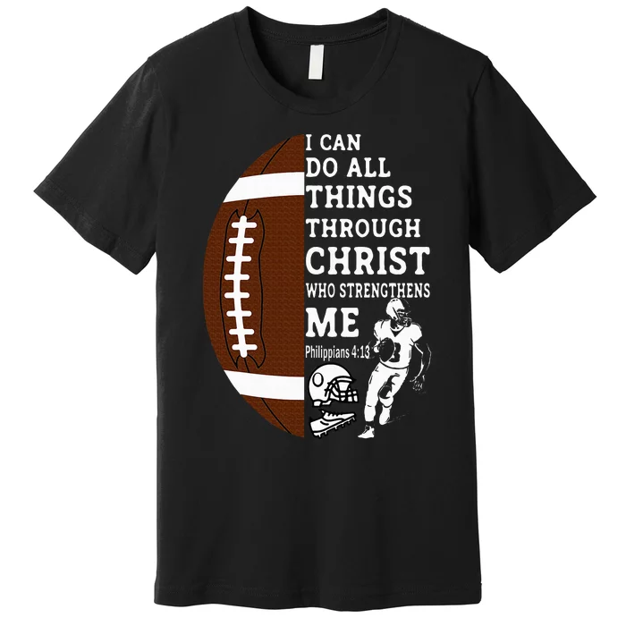 Motivational Bible Verse Christian Gifts Football Premium T-Shirt