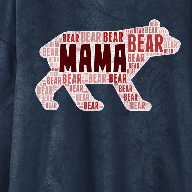 Mama Bear V2 Gift (Unisex Sizing By Popular Ded!) Hooded Wearable Blanket