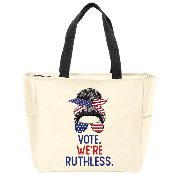 Messy Bun Vote WeRe Ruthless Women Zip Tote Bag