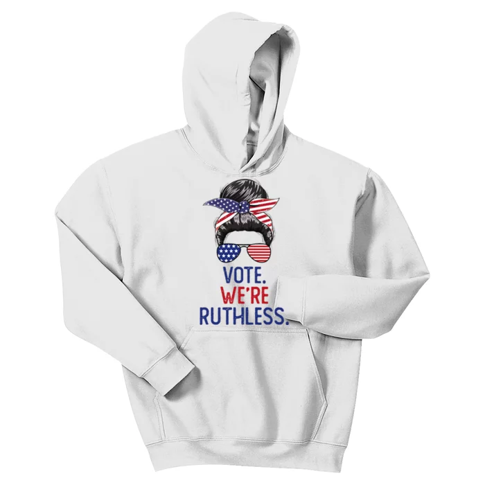 Messy Bun Vote WeRe Ruthless Women Kids Hoodie