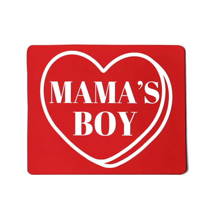 Mamas Boy Valentines Day Mousepad