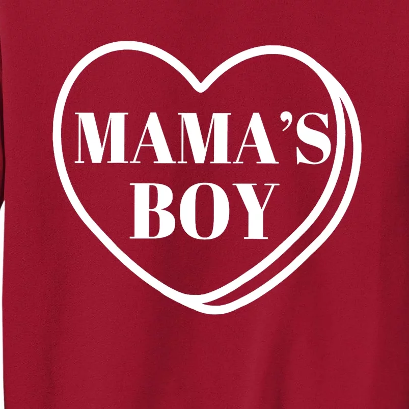 Mamas Boy Valentines Day Tall Sweatshirt