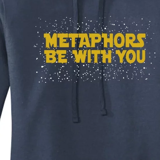 Metaphors Be With You Star Funny Women's Pullover Hoodie