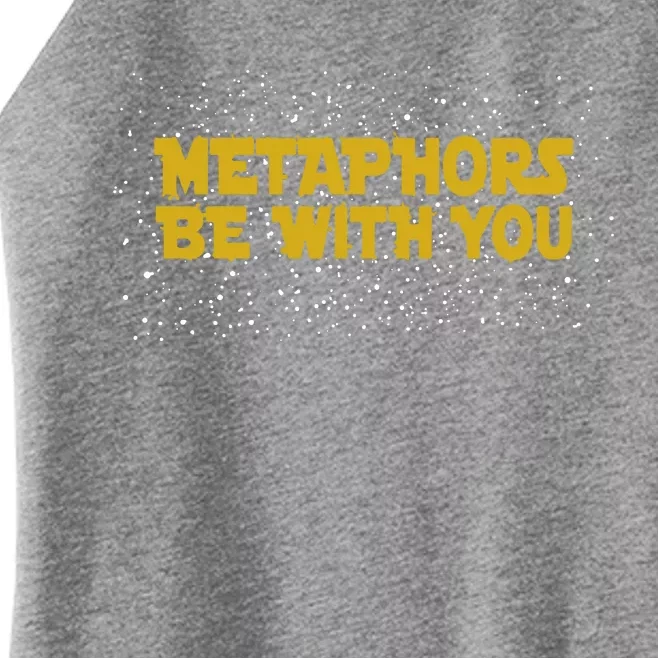 Metaphors Be With You Star Funny Women’s Perfect Tri Rocker Tank