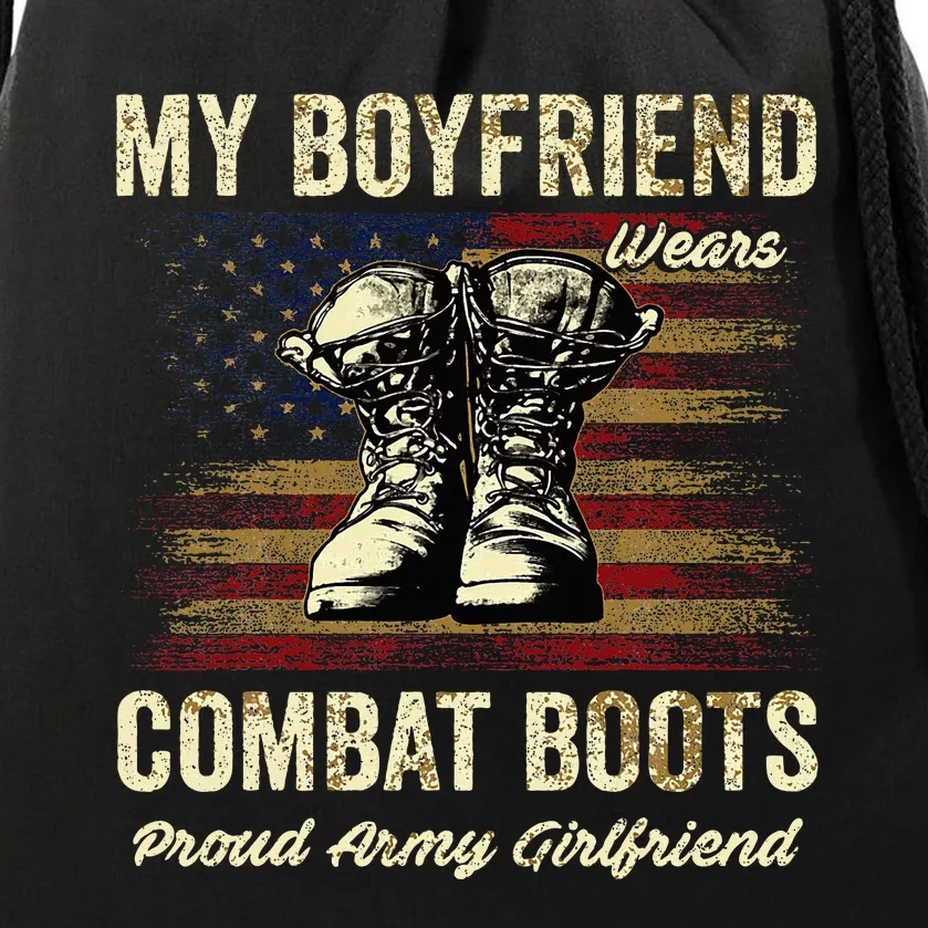 My Boyfriend Wears Combat Boots Proud Army Girlfriend Drawstring Bag