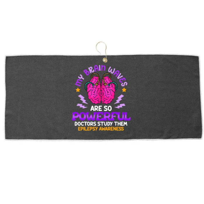 My Brain Waves Are So Powerful Epilepsy Warrior Large Microfiber Waffle Golf Towel