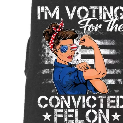 Messy Bun Woman Im Voting For The Convicted Felon Trump 2024 Doggie 3-End Fleece Hoodie