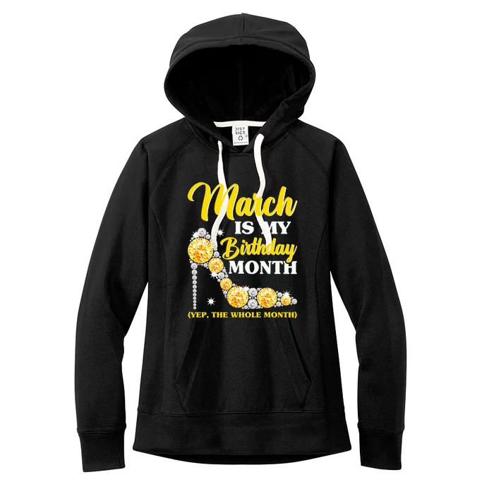 March Birthday Women Yep The Whole Month Bling Women's Fleece Hoodie