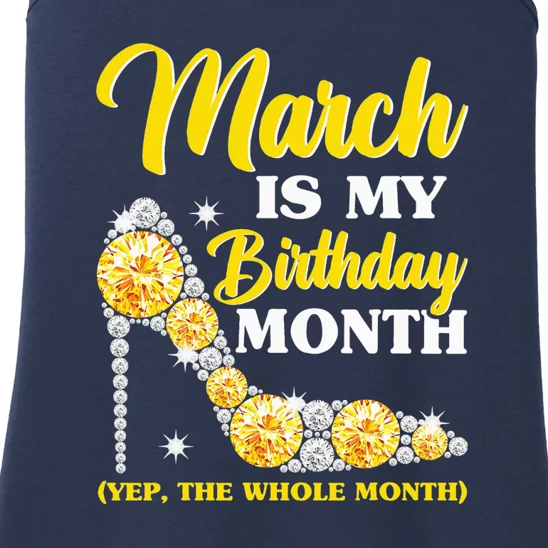 March Birthday Women Yep The Whole Month Bling Ladies Essential Tank