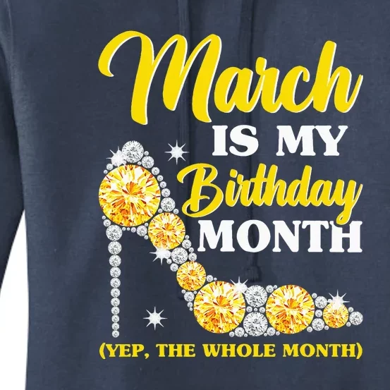 March Birthday Women Yep The Whole Month Bling Women's Pullover Hoodie