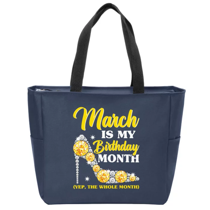 March Birthday Women Yep The Whole Month Bling Zip Tote Bag