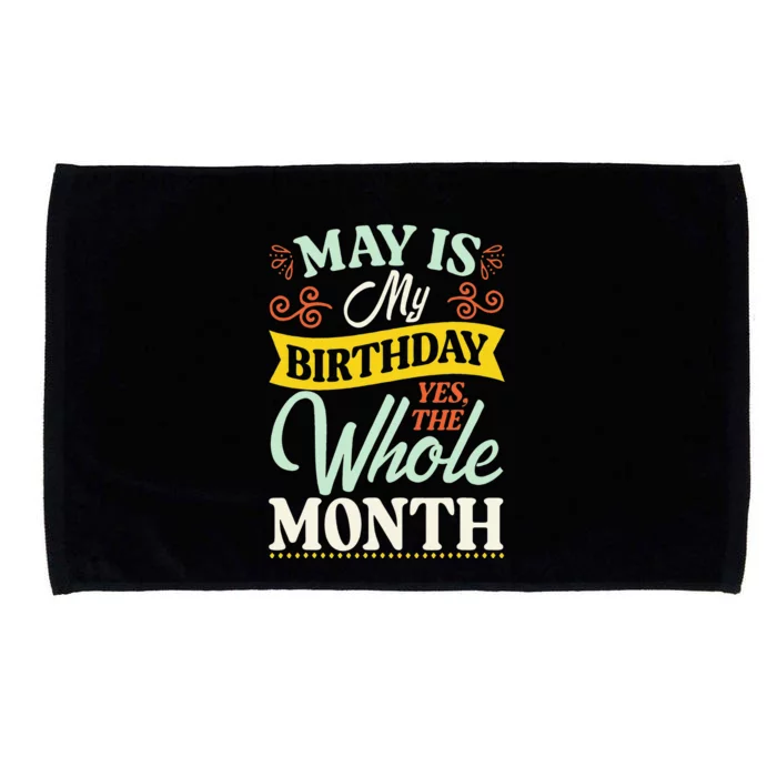 May Birthday Wo Funny May is my Birthday Microfiber Hand Towel