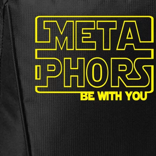 Metaphors Be With You Funny English Teacher Cute Gift Funny Gift City Backpack