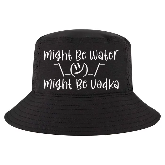 Might Be Water...Might Be Vodka Cool Comfort Performance Bucket Hat