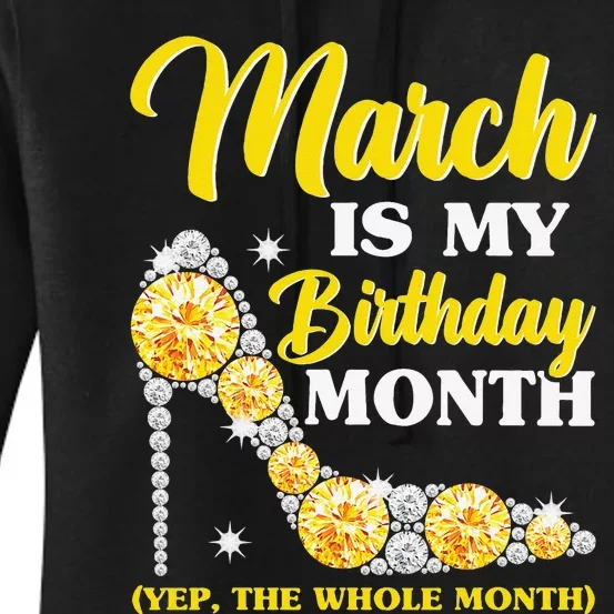 March Birthday Wo Yep The Whole Month Bling Women's Pullover Hoodie