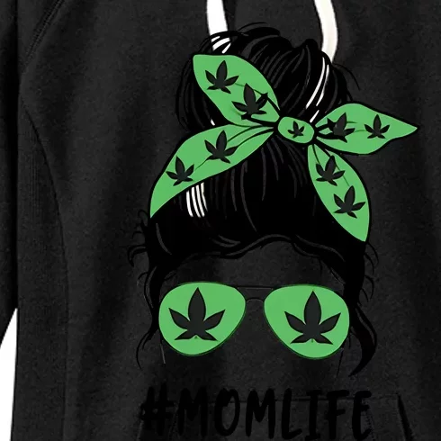 Messy Bun Weed Mom Life Weed Gift For Cannabis Mom Life Mother's Day Women's Fleece Hoodie