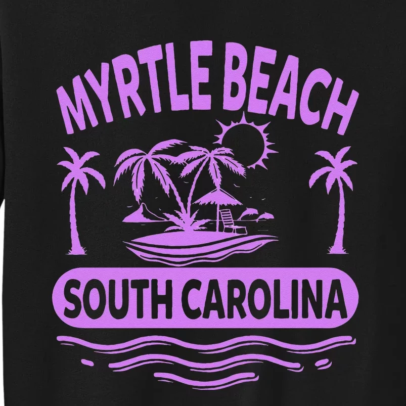 Myrtle Beach Womens Purple South Carolina Beach Vacation Tall Sweatshirt