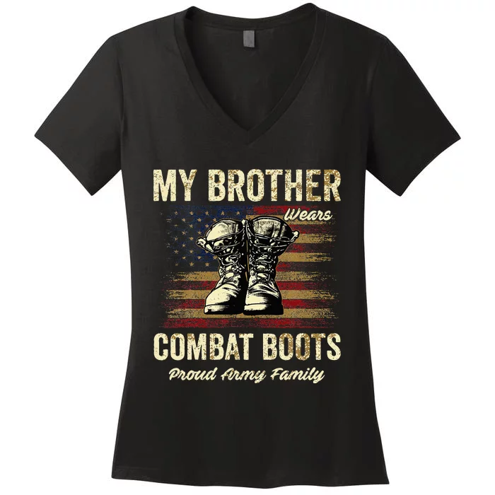 My Brother Wears Combat Boots Proud Army Family Women's V-Neck T-Shirt