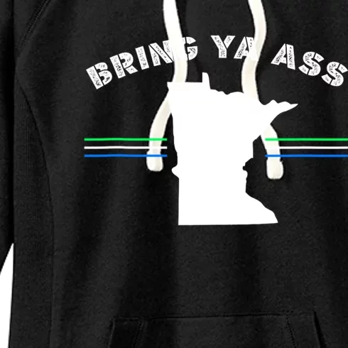 Minnesota Bring Ya Ass Women's Fleece Hoodie