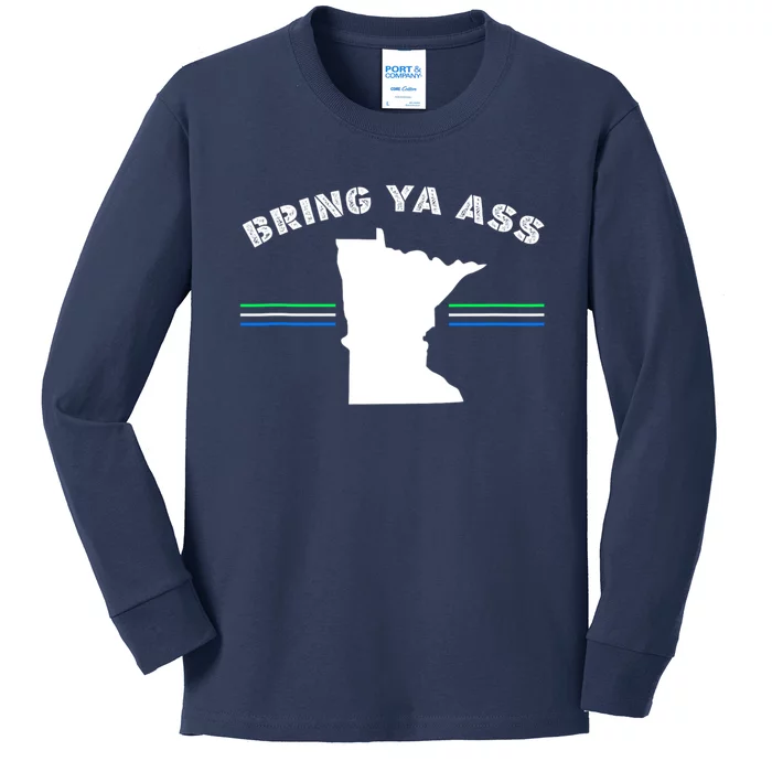 Minnesota Bring Ya Ass Kids Long Sleeve Shirt