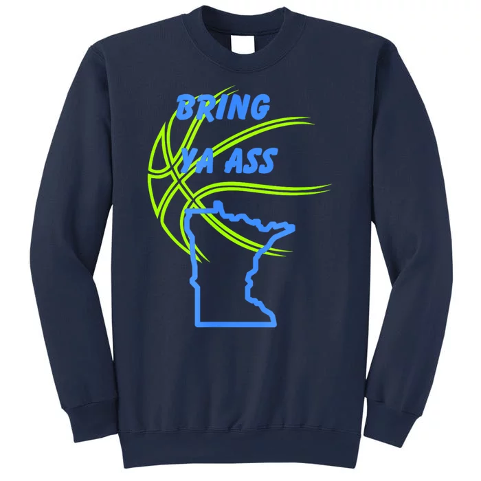 Minnesota Bring Ya Ass Sweatshirt