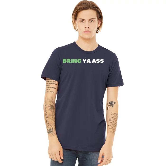 Minnesota Bring Ya Ass Premium T-Shirt