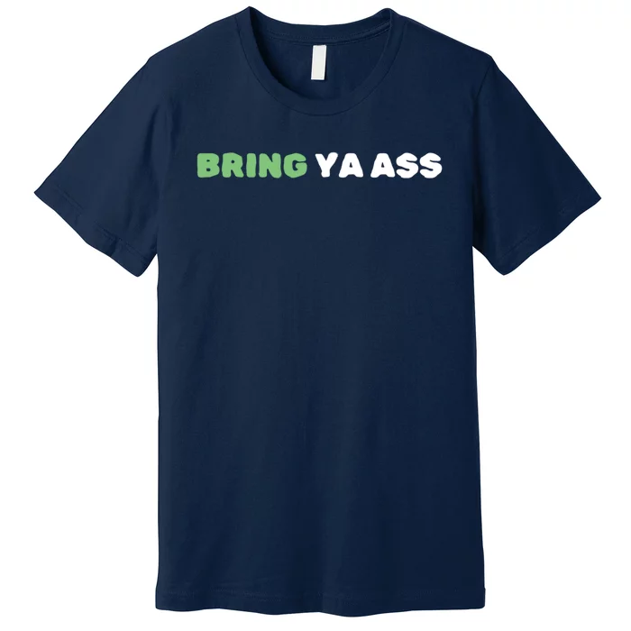 Minnesota Bring Ya Ass Premium T-Shirt