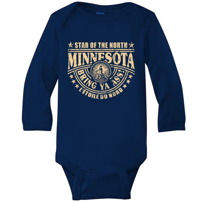 Minnesota Bring Ya Ass Minnesota Souvenir Bring Ya Ass Fun Cute Gift Baby Long Sleeve Bodysuit