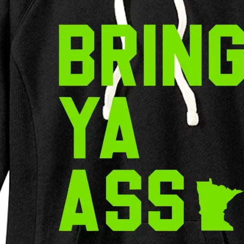 Minnesota Bring Ya Ass Women's Fleece Hoodie