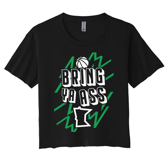 Minnesota Bring Ya Ass Women's Crop Top Tee