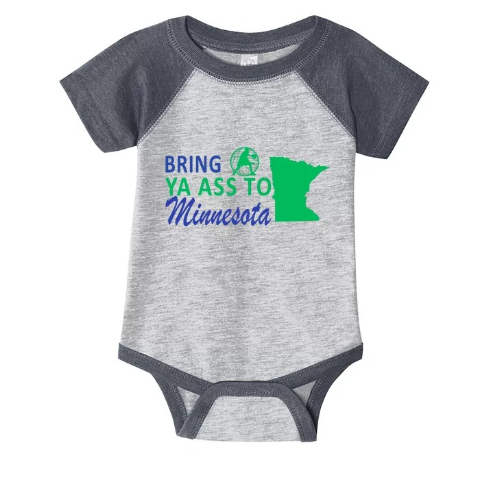 Minnesota Bring Ya Ass Infant Baby Jersey Bodysuit