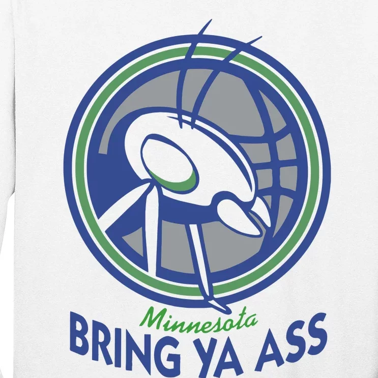 Minnesota Bring Ya Ass Long Sleeve Shirt