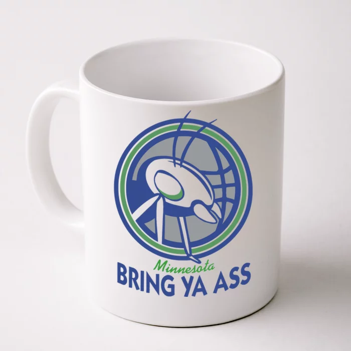 Minnesota Bring Ya Ass Front & Back Coffee Mug