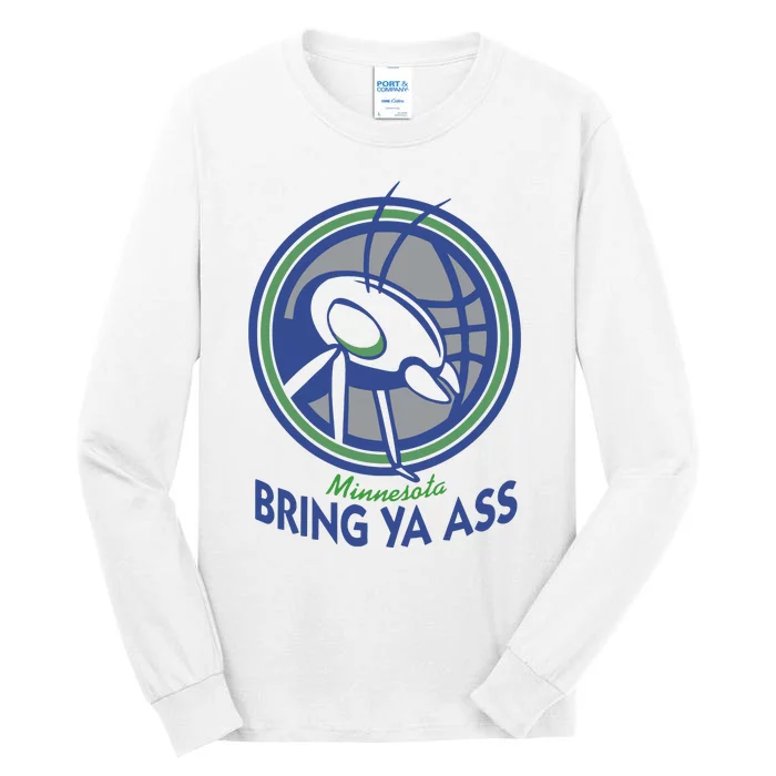 Minnesota Bring Ya Ass Tall Long Sleeve T-Shirt